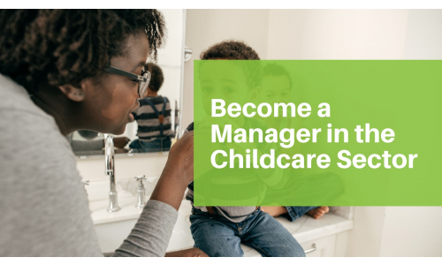 Become a Manager in the Childcare Sector